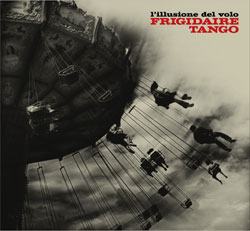 frigidiaretango_lillusionedelvolo