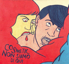 COSMETIC - Non siamo qui COSMETIC - Non siamo qui