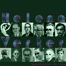 Helena Verter - Questione di Ore Helena Verter - Questione di Ore