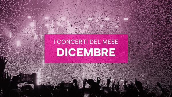 Concerti Dicembre RockOn.it