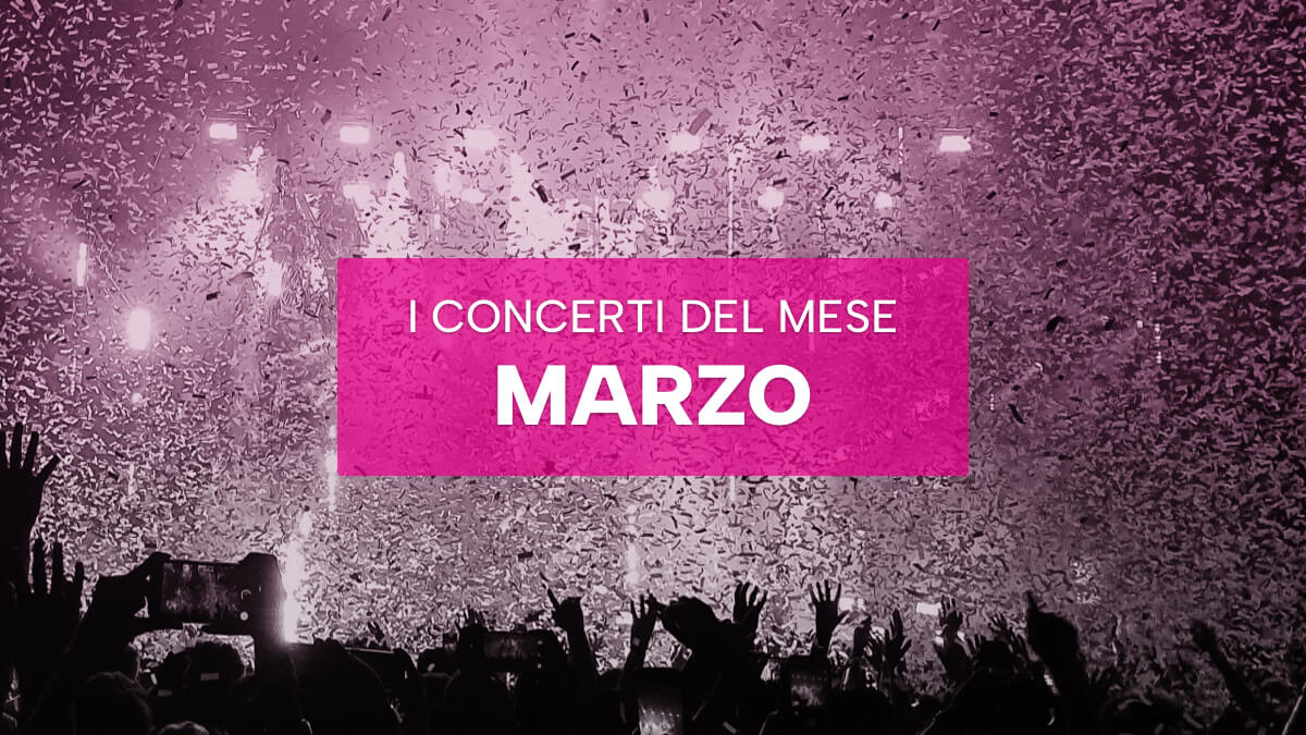 Concerti Marzo RockOn.it